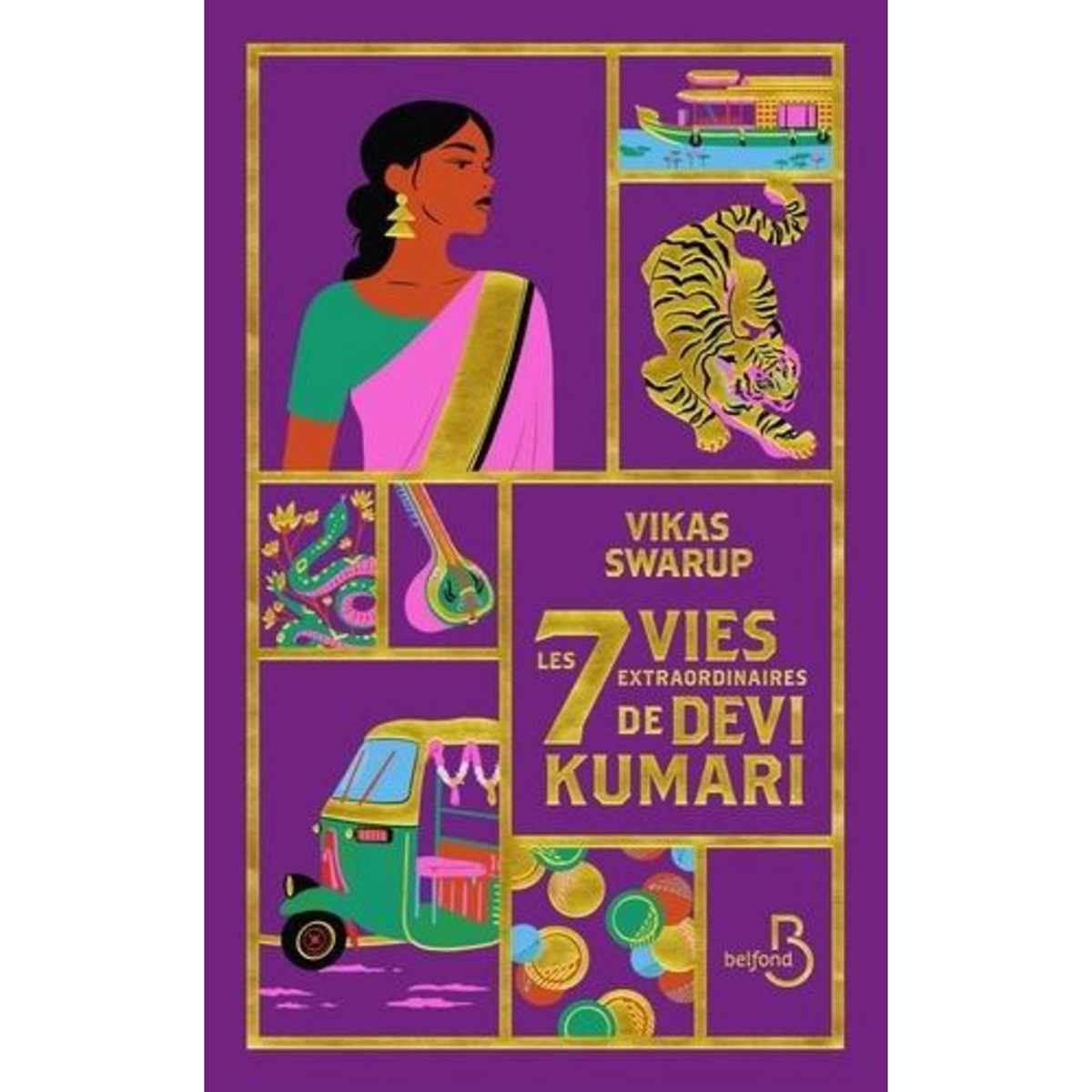 LES SEPT VIES EXTRAORDINAIRES DE DEVI KUMARI, Swarup Vikas