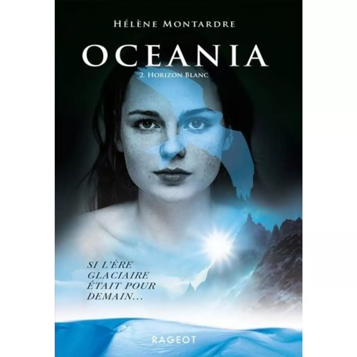  OCEANIA TOME 2 : HORIZON BLANC, Montardre Hélène