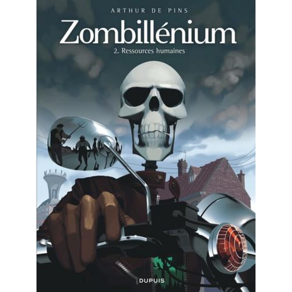 ZOMBILLENIUM TOME 2 : RESSOURCES HUMAINES, Pins Arthur de
