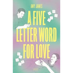 A FIVE LETTER WORD FOR LOVE, James Amy