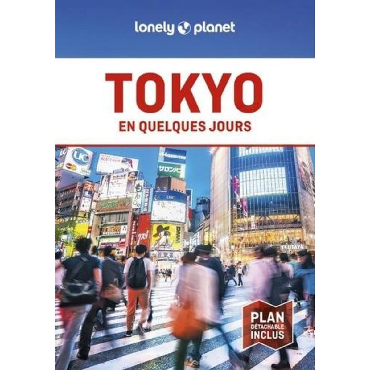 TOKYO EN QUELQUES JOURS. 9E EDITION. AVEC 1 PLAN DETACHABLE, Milner Rebecca