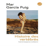 HISTOIRE DES VERTEBRES, Garcia Puig Mar