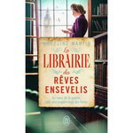 LA LIBRAIRIE DES REVES ENSEVELIS, Martin Madeline