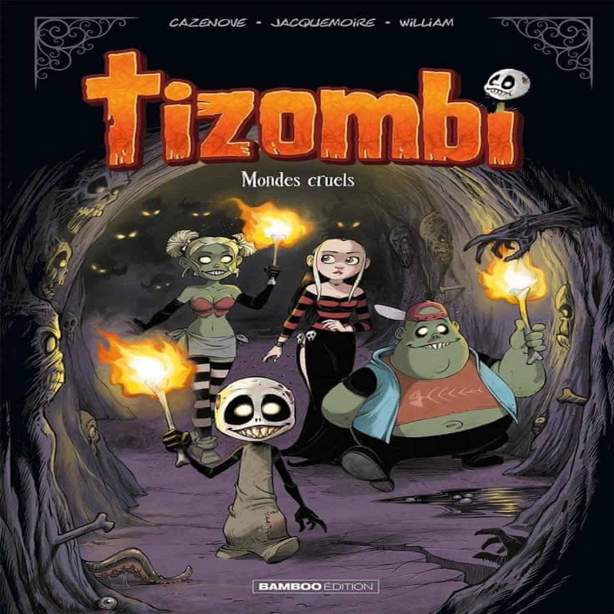 TIZOMBI TOME 4 : MONDES CRUELS, Cazenove Christophe