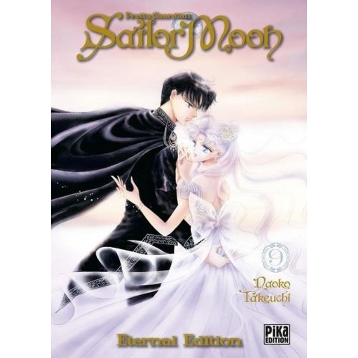 PRETTY GUARDIAN SAILOR MOON ETERNAL EDITION TOME 9 , Takeuchi Naoko