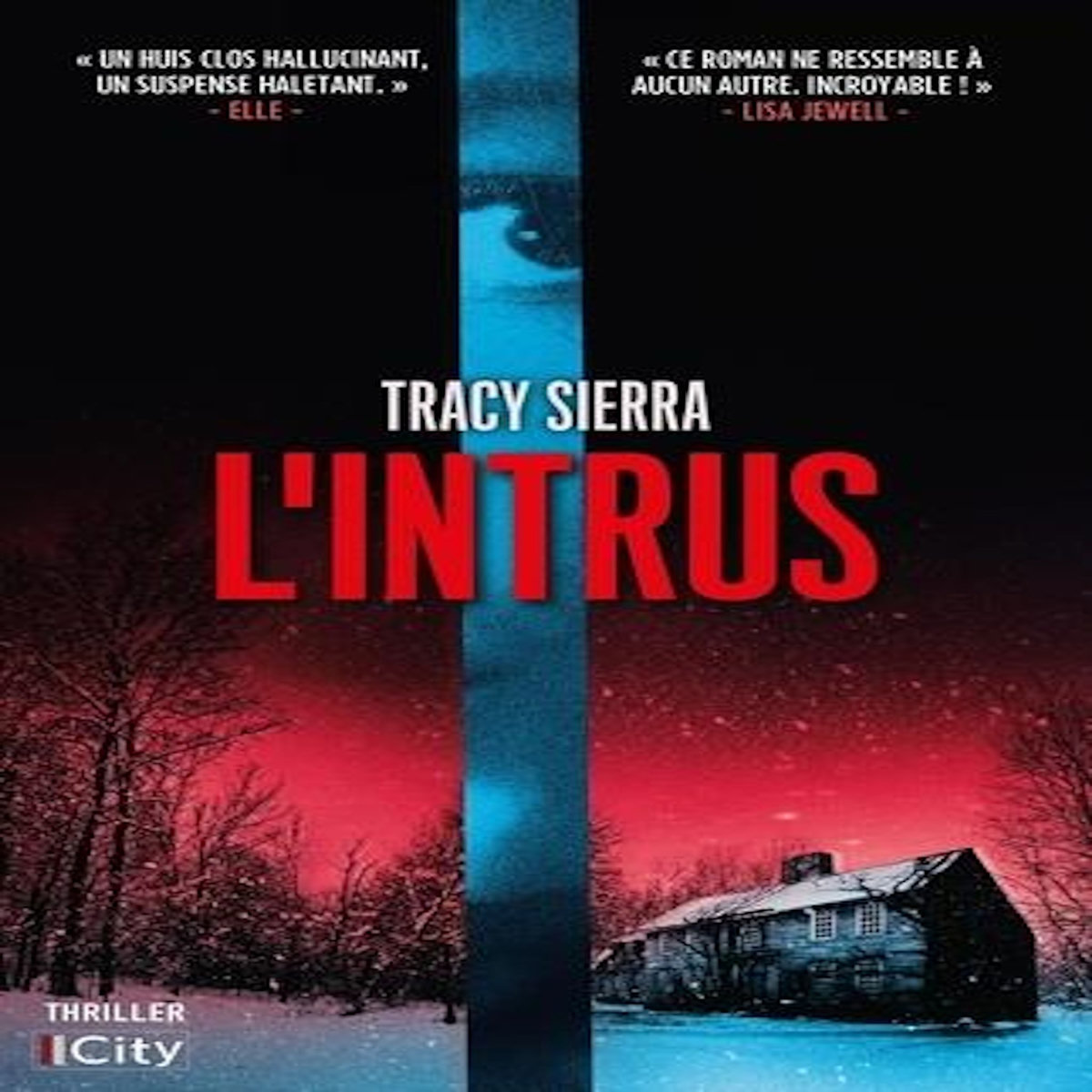 L'INTRUS, Sierra Tracy