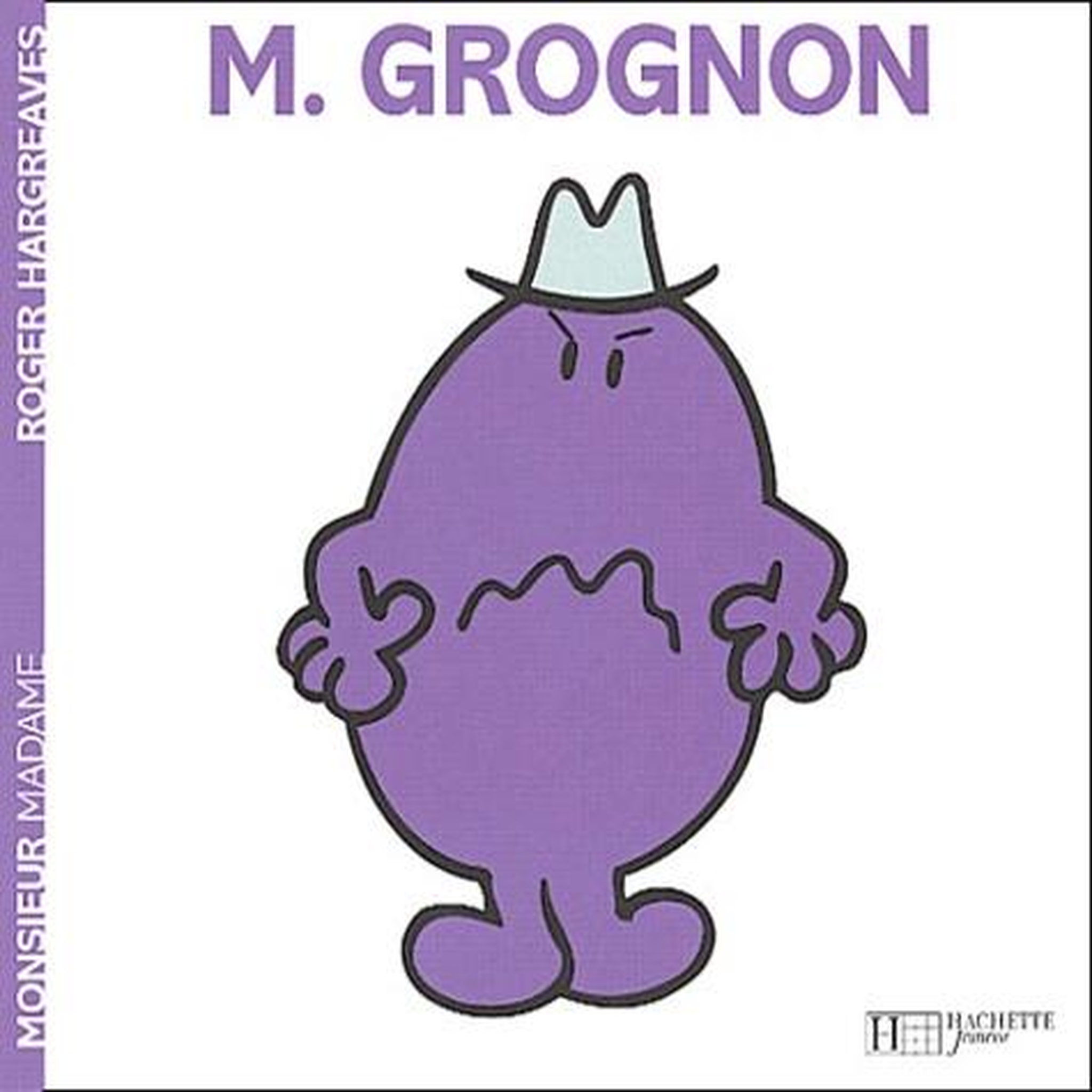 MONSIEUR GROGNON, Hargreaves Roger
