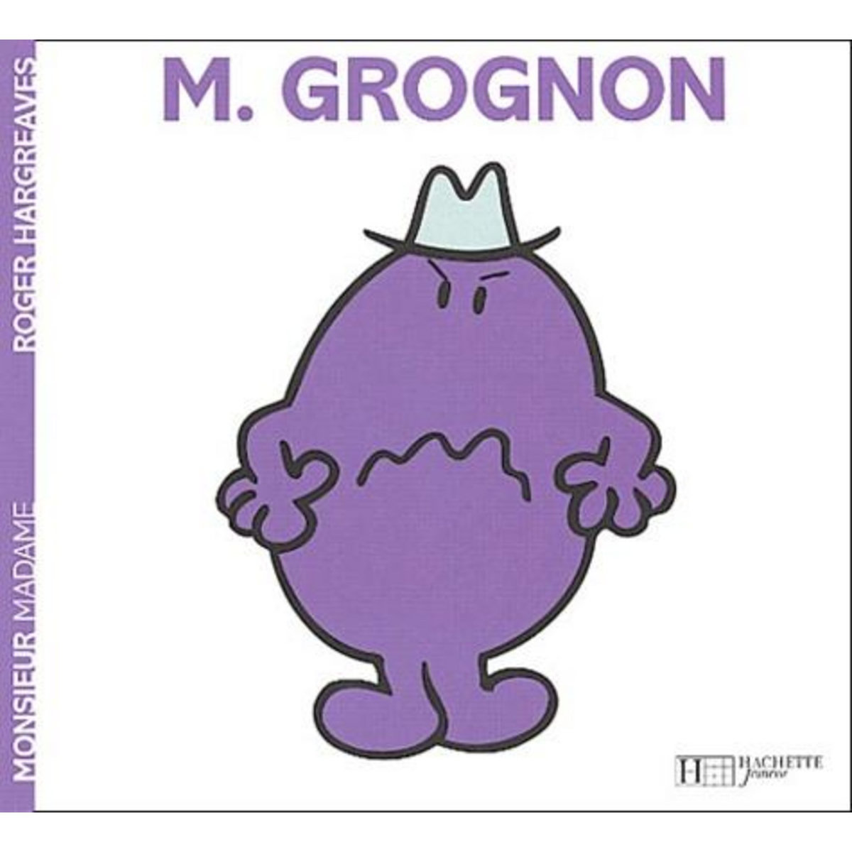 MONSIEUR GROGNON, Hargreaves Roger