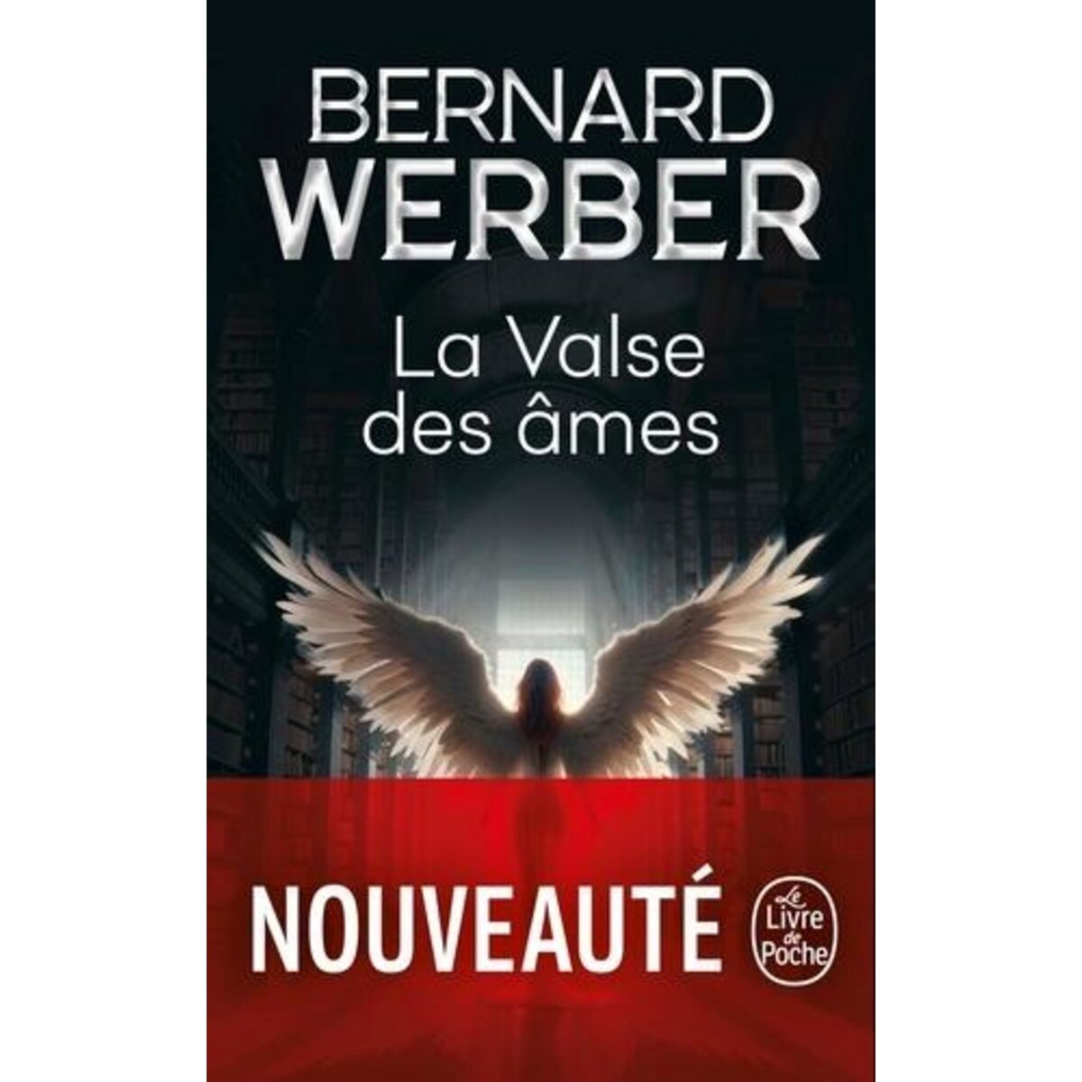 LA VALSE DES AMES, Werber Bernard