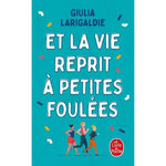 ET LA VIE REPRIT A PETITES FOULEES, Larigaldie Giulia