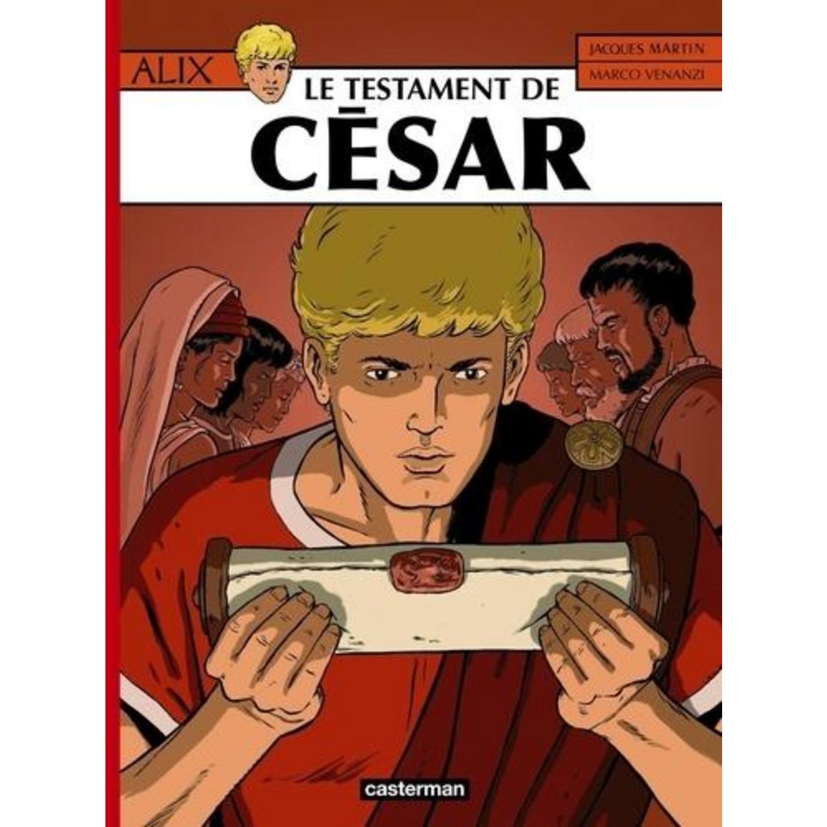 ALIX TOME 29 : LE TESTAMENT DE CESAR, Martin Jacques