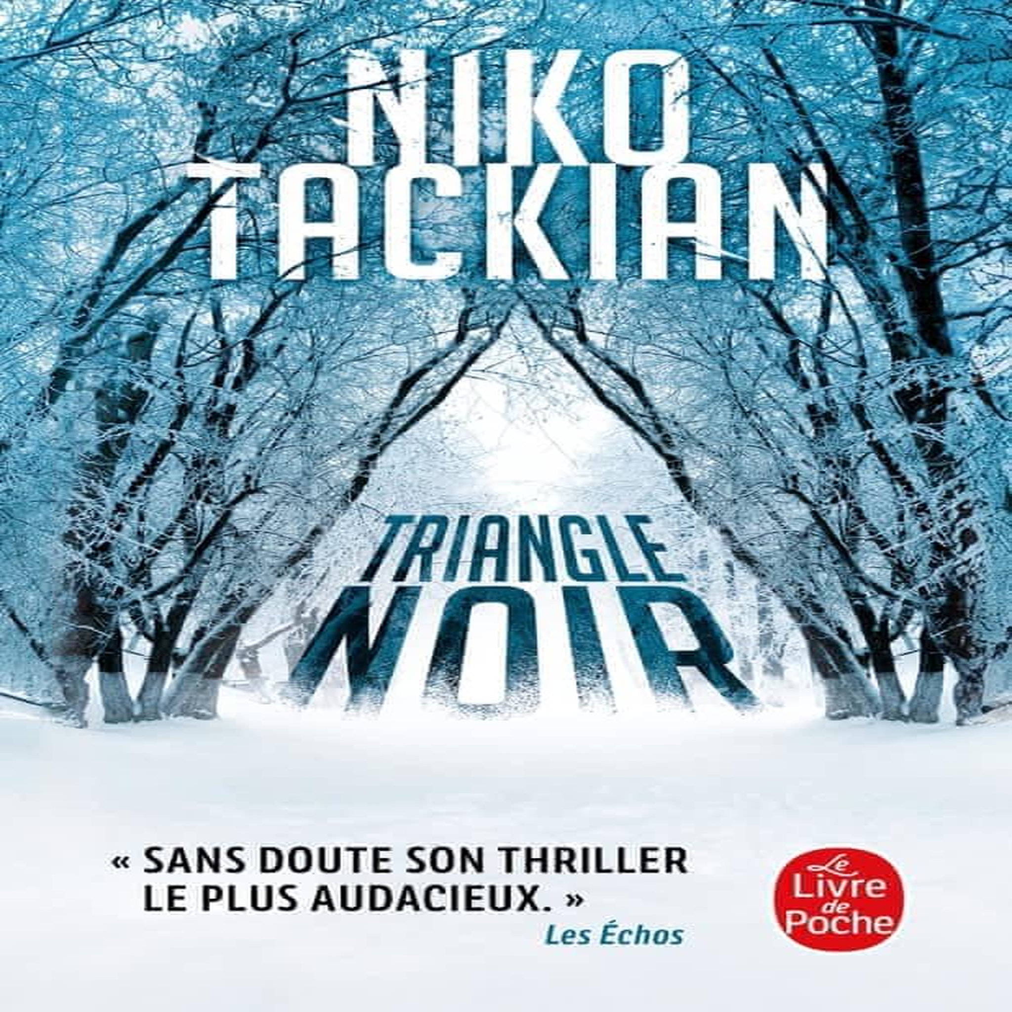 TRIANGLE NOIR, Tackian Niko