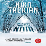TRIANGLE NOIR, Tackian Niko