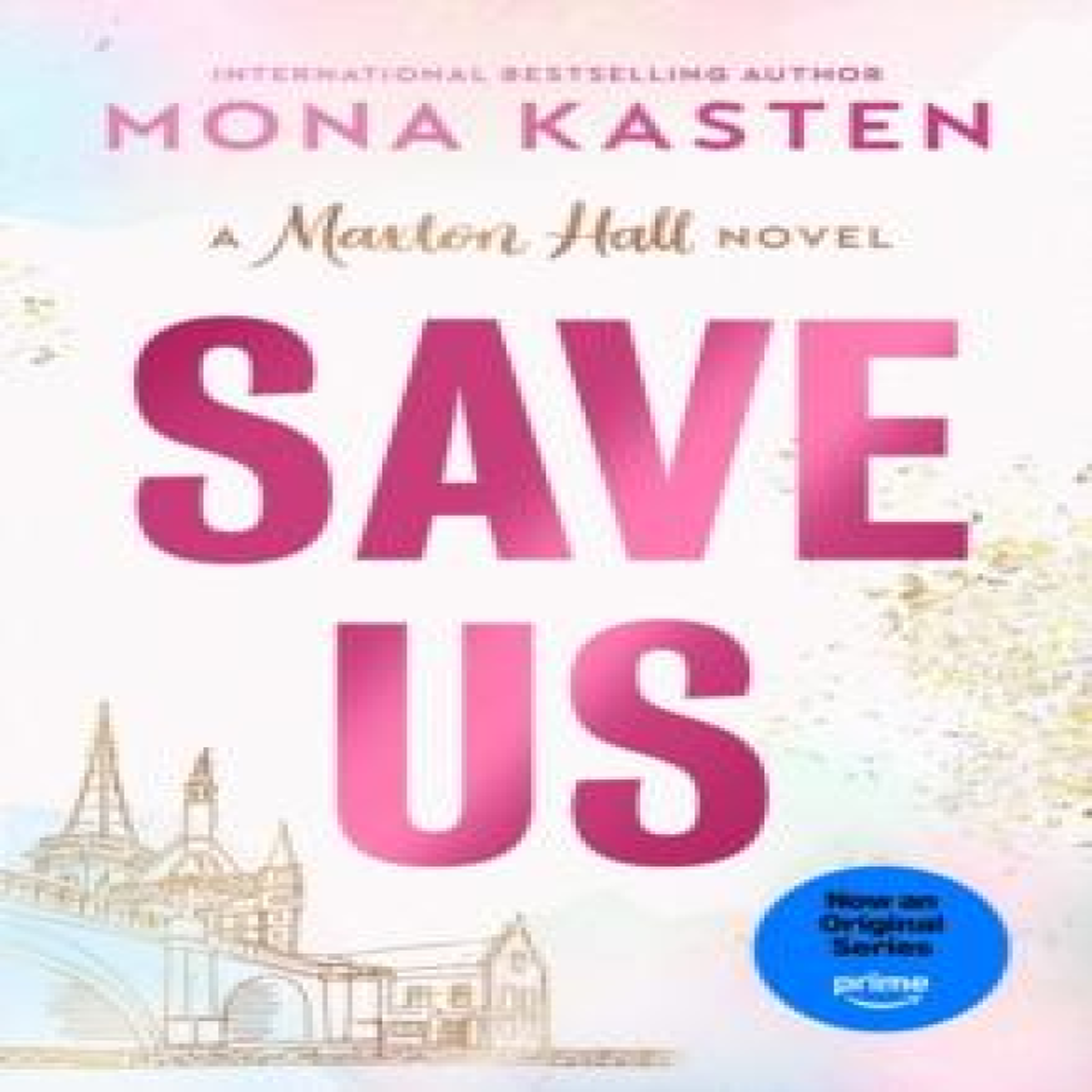 LIVRES Save Us - Mona Kasten