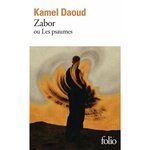 ZABOR. OU LES PSAUMES, Daoud Kamel