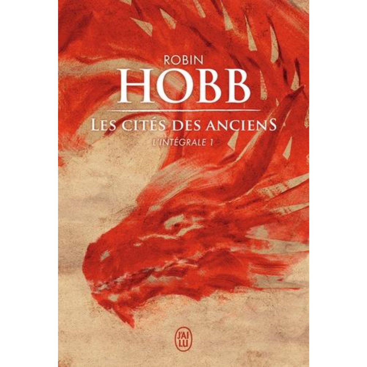 LES CITES DES ANCIENS INTEGRALE 1, Hobb Robin
