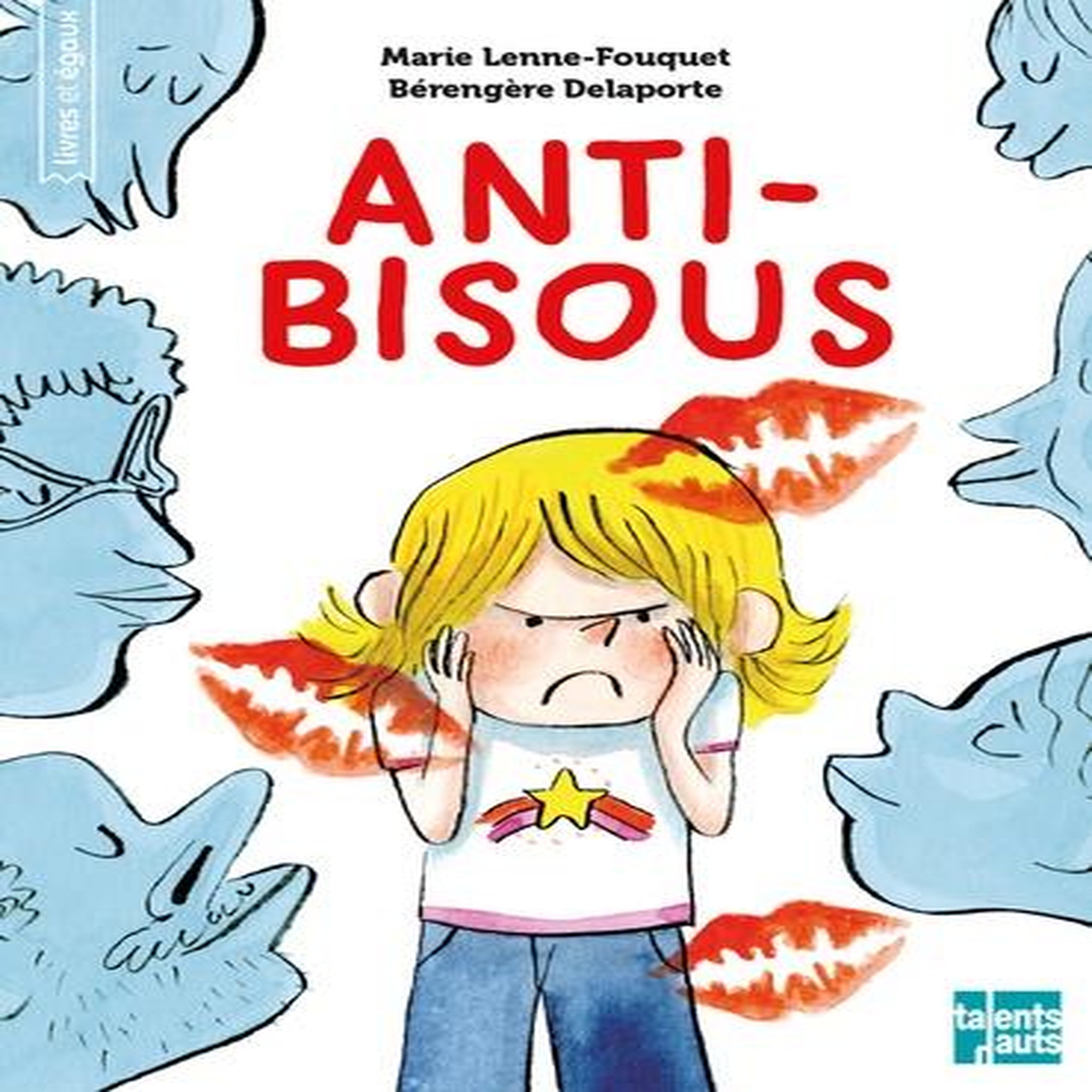 ANTI-BISOUS, Lenne-Fouquet Marie