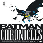 BATMAN CHRONICLES TOME 2 : 1989, Wolfman Marv