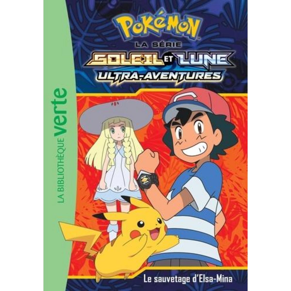 POKEMON SOLEIL ET LUNE TOME 13 : LE SAUVETAGE D'ELSA-MINA, Godeau Natacha
