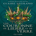 MIDDLEMIST TOME 1 : UNE COURONNE DE LIERRE ET DE VERRE, Legrand Claire