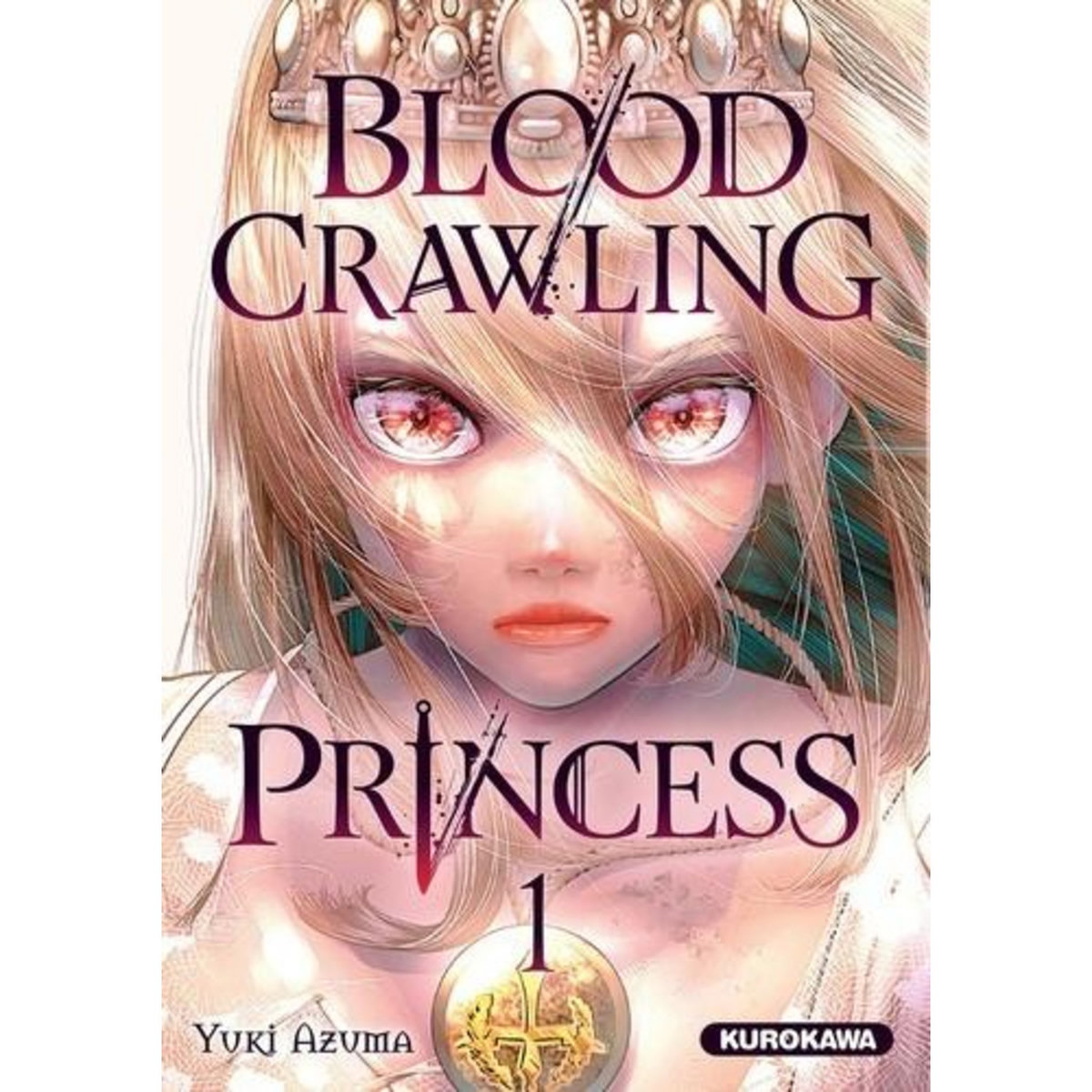 BLOOD-CRAWLING PRINCESS TOME 1 , Azuma Yuki