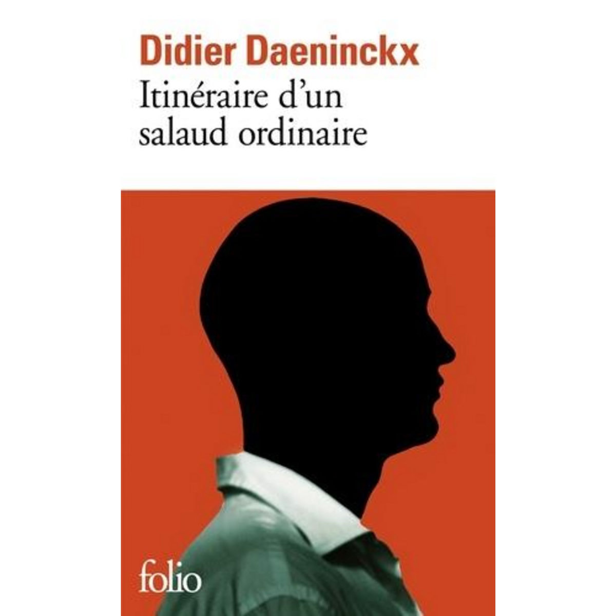 ITINERAIRE D'UN SALAUD ORDINAIRE, Daeninckx Didier