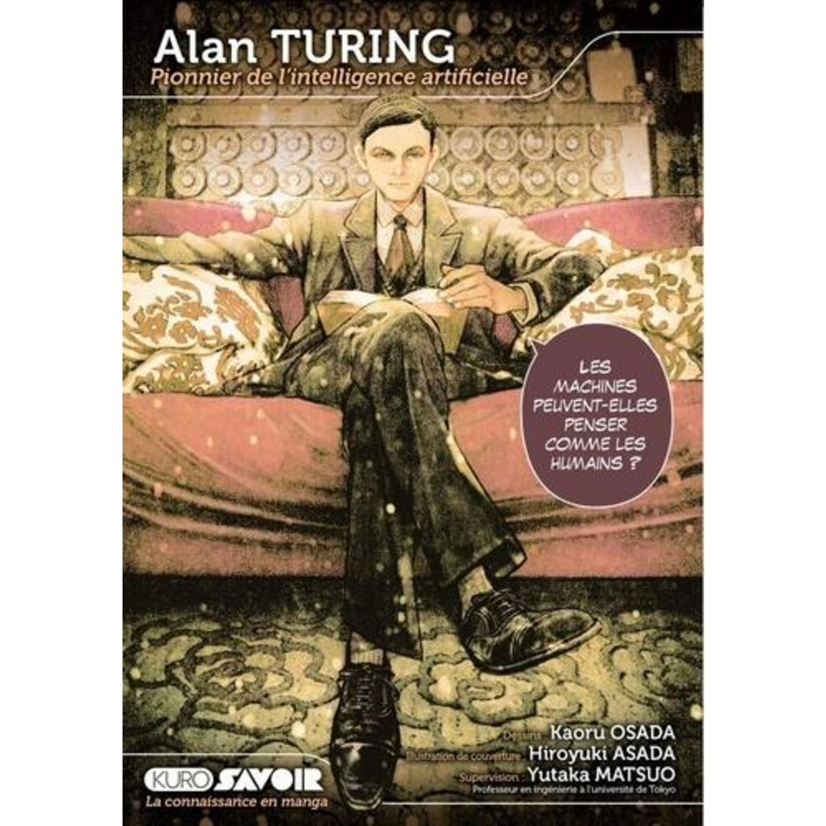 ALAN TURING PIONNIER DE L'INTELLIGENCE ARTIFICIELLE, Osada Kaoru