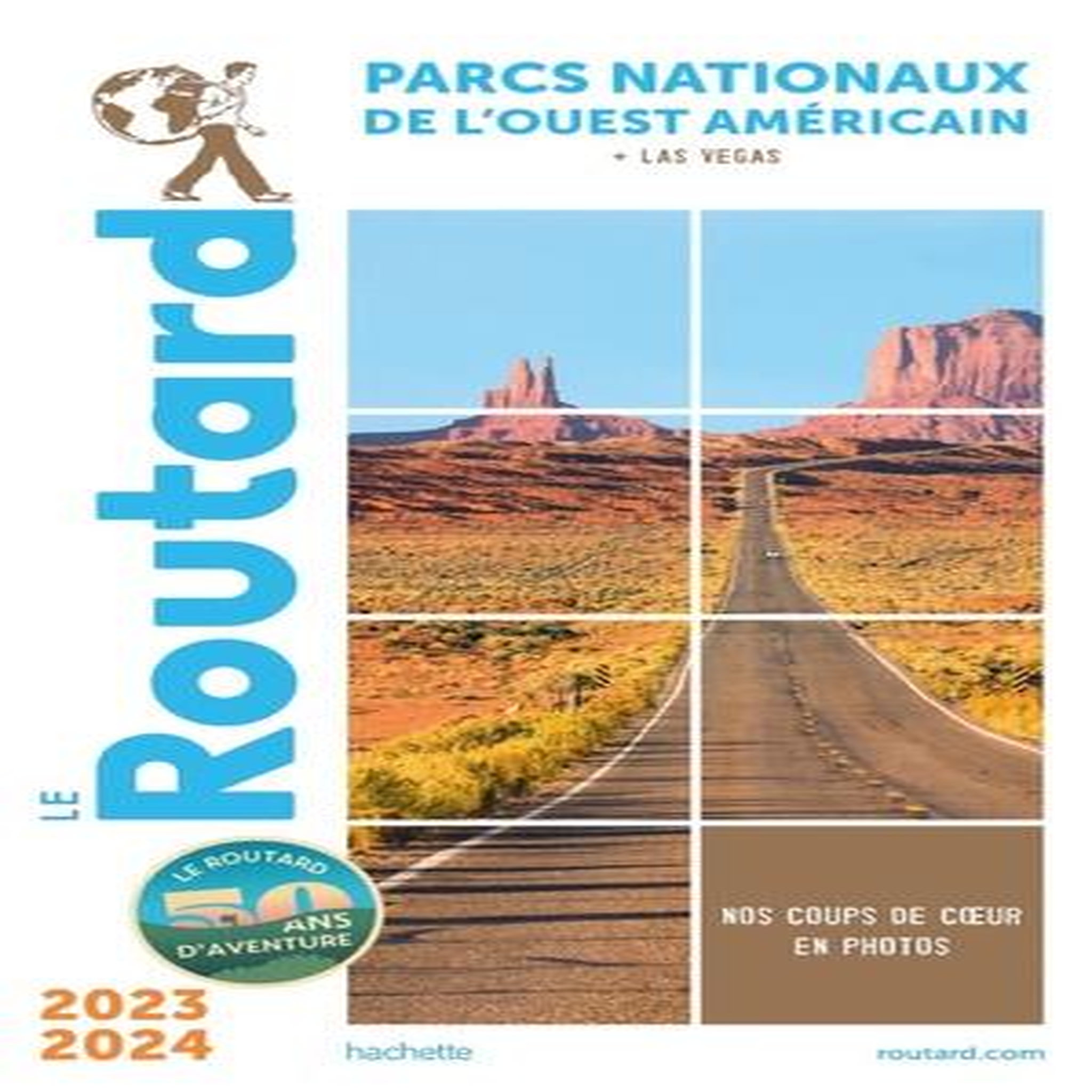 PARCS NATIONAUX DE L'OUEST AMERICAIN ET LAS VEGAS. EDITION 2023-2024, Gloaguen Philippe