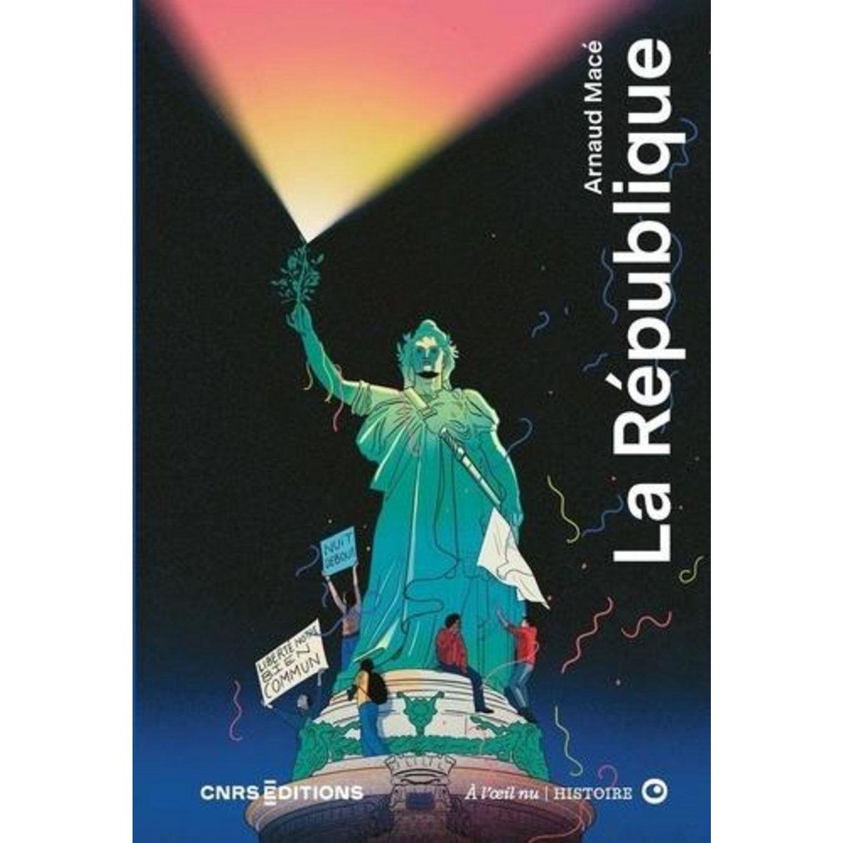LA REPUBLIQUE A L'OEIL NU, Macé Arnaud