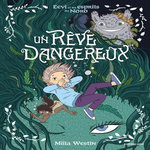 EEVI ET LES ESPRITS DU NORD : UN REVE DANGEREUX, Westin Miila