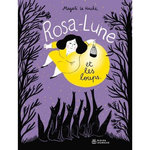 ROSA-LUNE ET LES LOUPS, Le Huche Magali