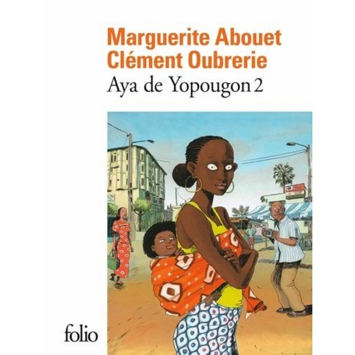 AYA DE YOPOUGON TOME 2, Abouet Marguerite