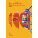 LA BOUCHE DANS LE SABLE, Thievon Kévin