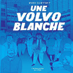UNE VOLVO BLANCHE, Svetoft Erik