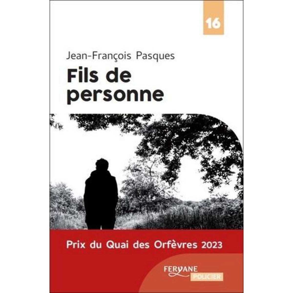 FILS DE PERSONNE [EDITION EN GROS CARACTERES], Pasques Jean-François