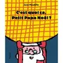  C'EST QUOI CA, PETIT PAPA NOEL ?, Maubille Jean