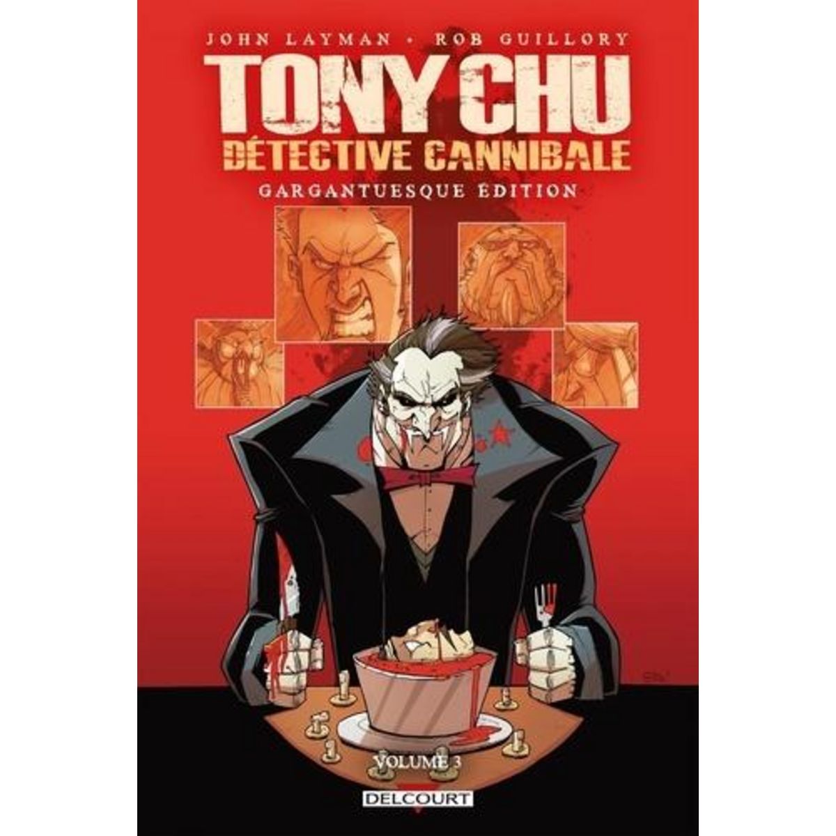 TONY CHU DETECTIVE CANNIBALE TOME 3 : GARGANTUESQUE EDITION, Layman John