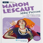 MANON LESCAUT. TEXTE INTEGRAL ET DOSSIER PEDAGOGIQUE, Abbé Prévost