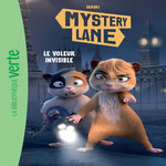 MYSTERY LANE TOME 1 : LE VOLEUR INVISIBLE, Jaillet Nicolas