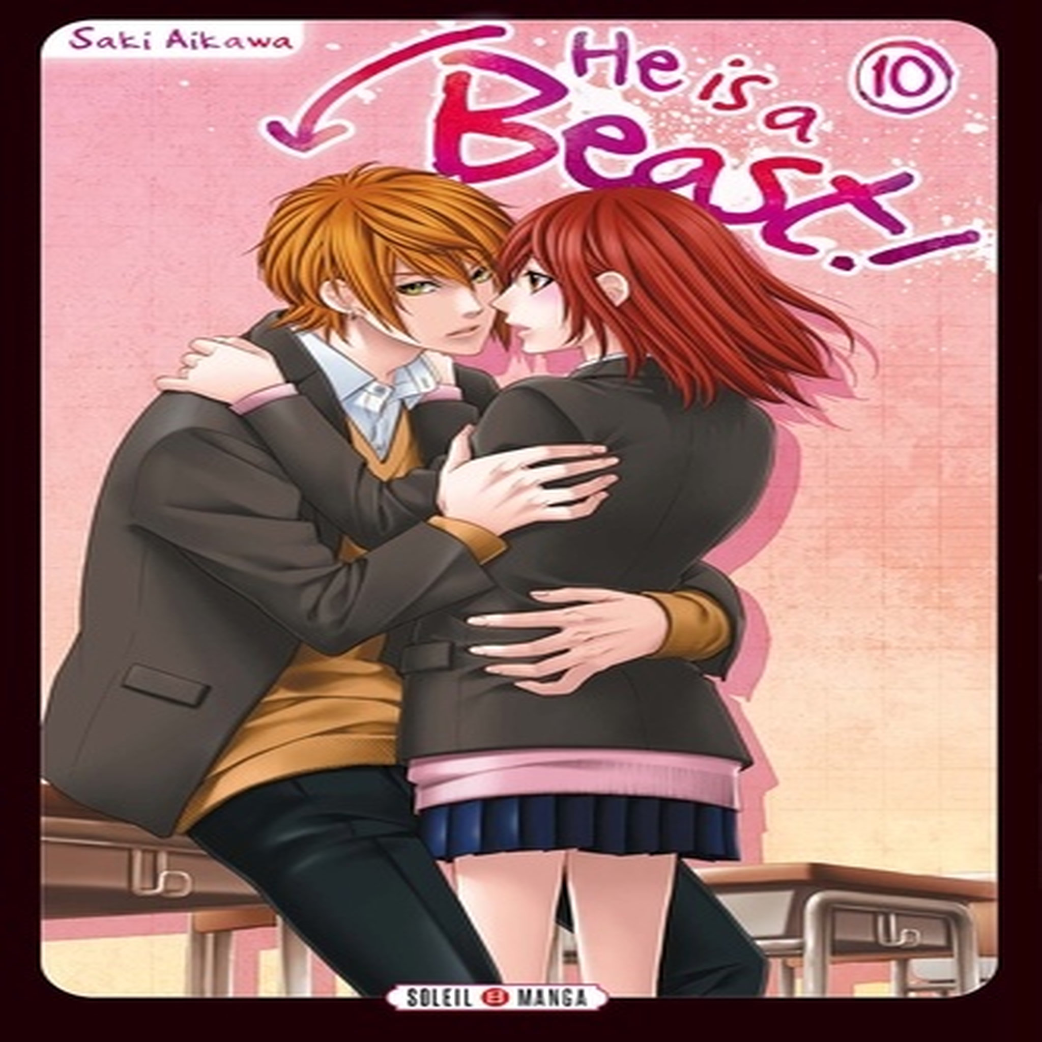  HE IS A BEAST ! TOME 10, Aikawa Saki