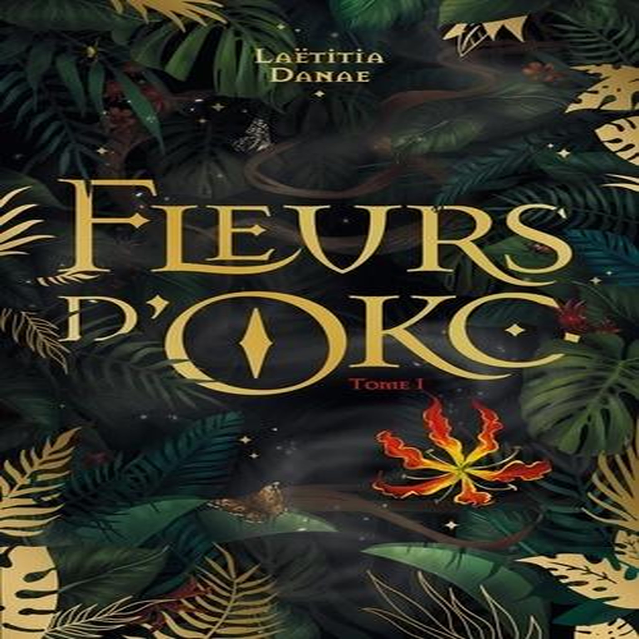 FLEURS D'OKO TOME 1 , Danae Laëtitia