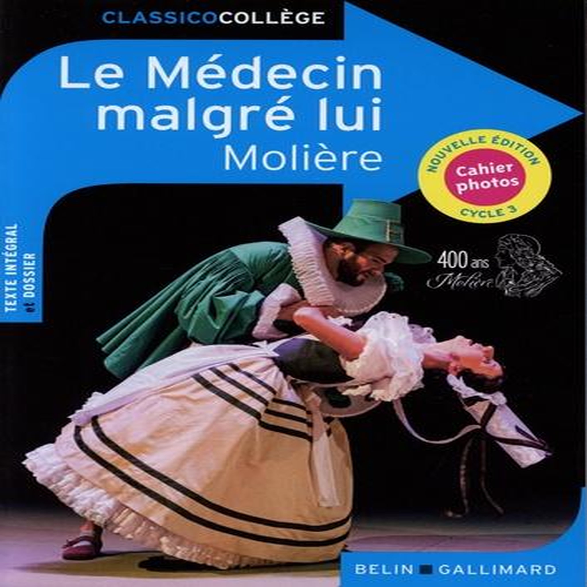 LE MEDECIN MALGRE LUI, Molière