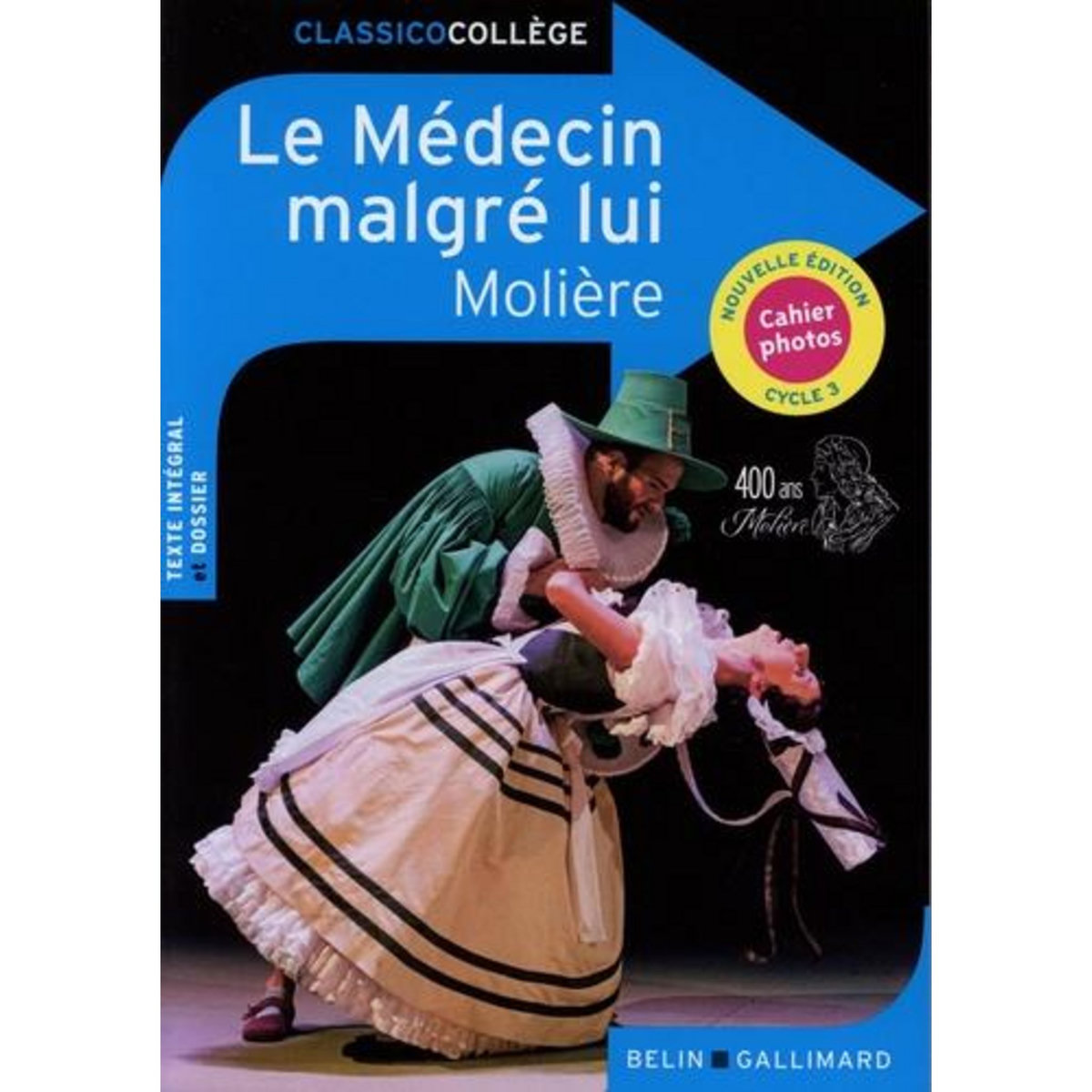 LE MEDECIN MALGRE LUI, Molière