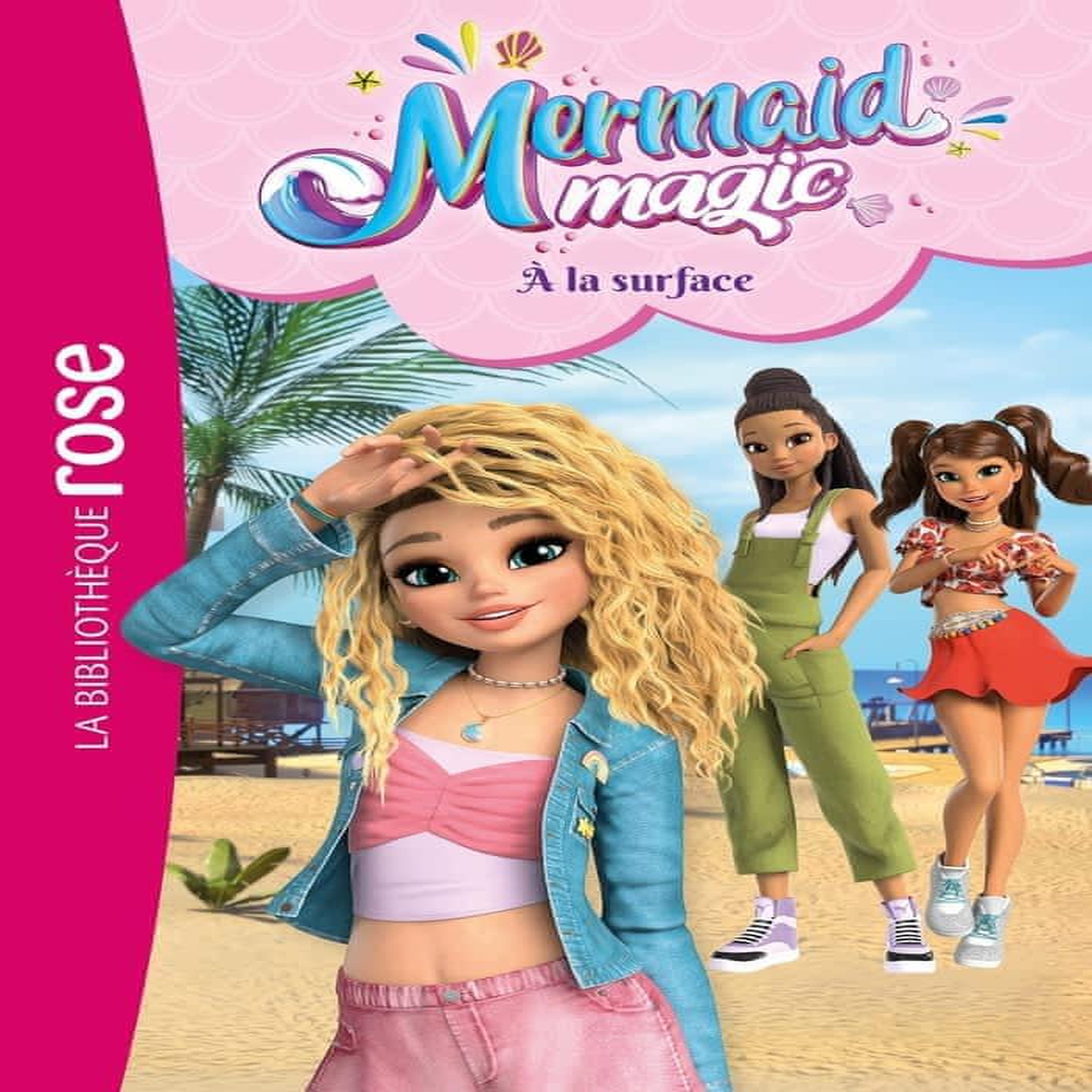 MERMAID MAGIC TOME 2 : A LA SURFACE, Rainbow