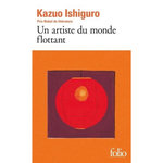 UN ARTISTE DU MONDE FLOTTANT, Ishiguro Kazuo