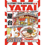 YATAI. LA STREET FOOD JAPONAISE, Kié Laure