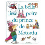 LA BELLE LISSE POIRE DU PRINCE DE MOTORDU, Pef