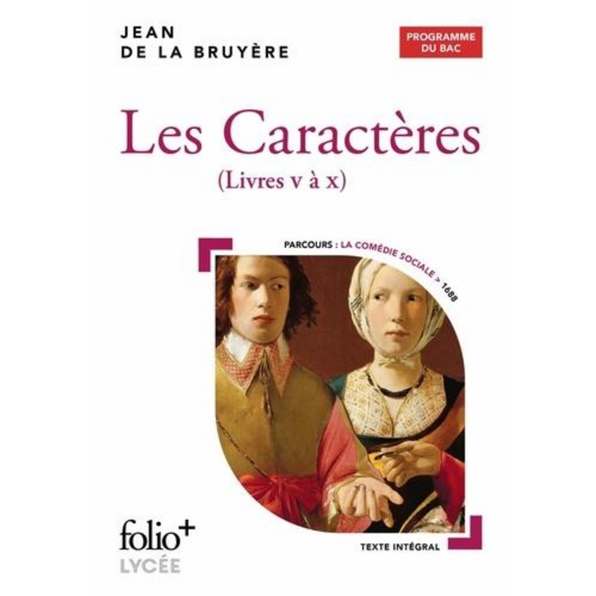 LES CARACTERES (LIVRES V A X), La Bruyère Jean de