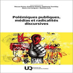 POLEMIQUES PUBLIQUES, MEDIAS ET RADICALITES DISCURSIVES. EDITION 2025, Potvin Maryse