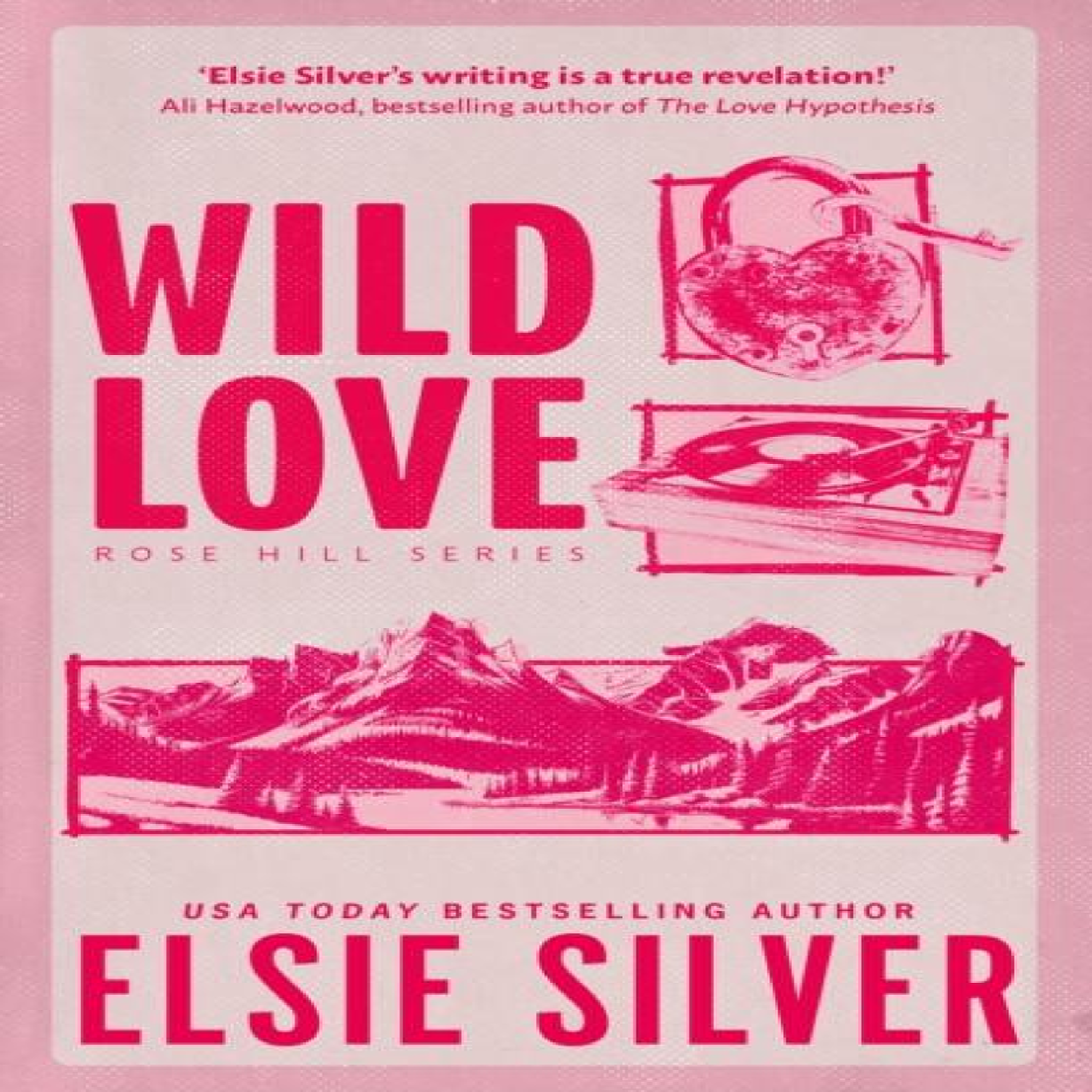 LIVRES Wild Love : Discover the Sunday Times bestseller* and your newest small town romance obsession!